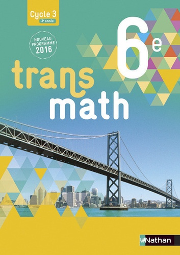 Transmath 6ème Manuel - GF 2016