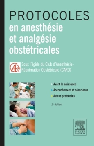 Protocoles en anesthésie et analgésie obstétricales