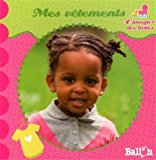 L'imagier des bébés - Mes vêtements