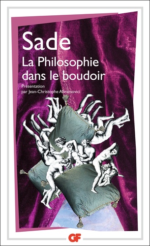 La philosophie dans le boudoir  - Ou les instituteurs moraux