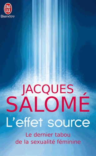 L'effet source  - Rencontres avec des femmes fontain