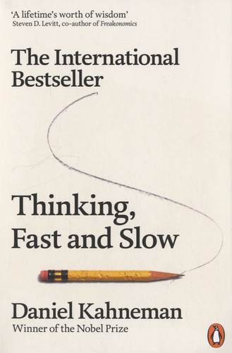 Thinking, Fast and Slow