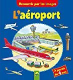 Découvrir par les images : L'aéroport