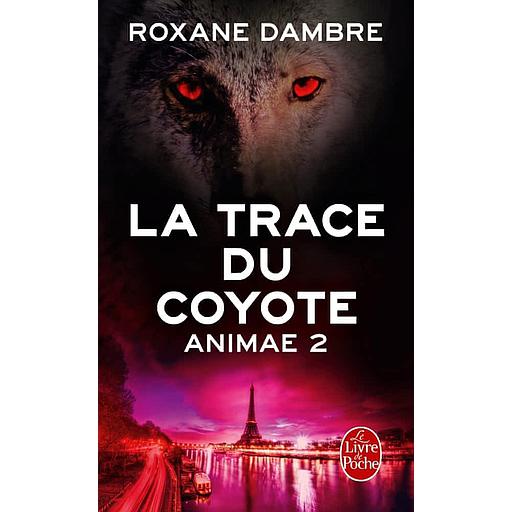Animae Tome 2 - La trace du coyote
