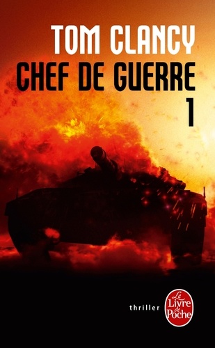 Chef de guerre Tome 1