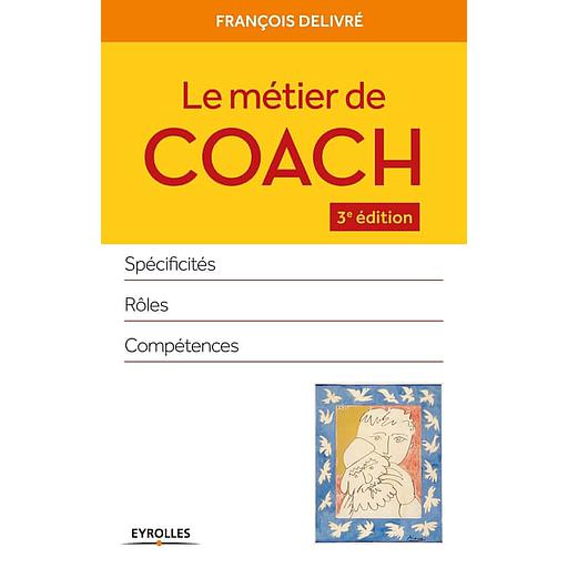 Le métier de coach  - Spécificités, rôles, compétences