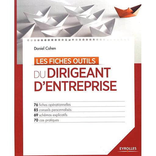 Les fiches outils du dirigeant d'entreprise