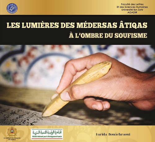 Les Lumiéres des Médersas Âtiqas à l'ombre du Soufisme
