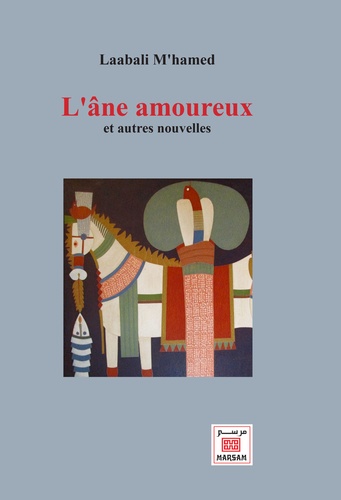 L'âne amoureux et autres nouvelles