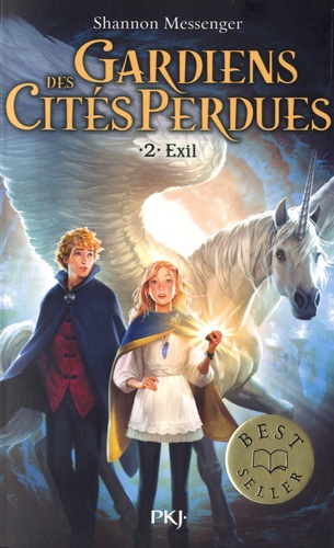 Gardiens des cités perdues Tome 2 - Exil