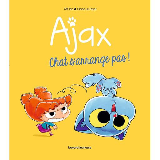 Ajax Tome 2 - Chat s'arrange pas !