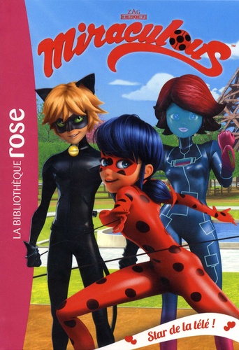 Miraculous Tome 12 - Star de la télé !