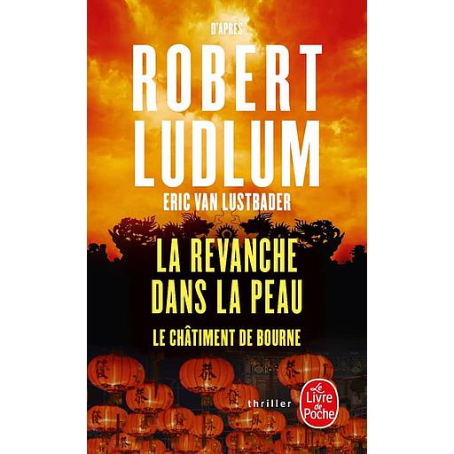 La revanche dans la peau  - Le châtiment de Bourne