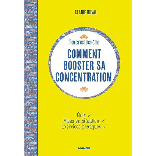 Comment booster sa concentration