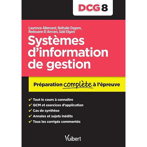 DCG 8 Systèmes d'information de gestion - Préparation complète à l'épreuve