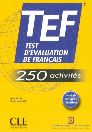 TEF Test d'évaluation du français - 250 activités