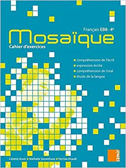 Mosaïque Français EB 8 - 4e Cahier d'excercices