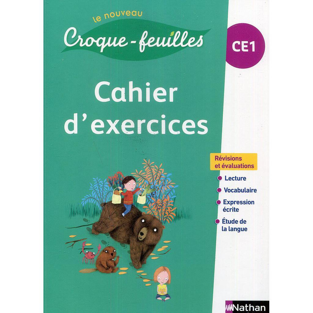 LE NOUVEAU CROQUE - FEUILLES CE1 - 2018 - CAHIER D’ACTIVITÉS