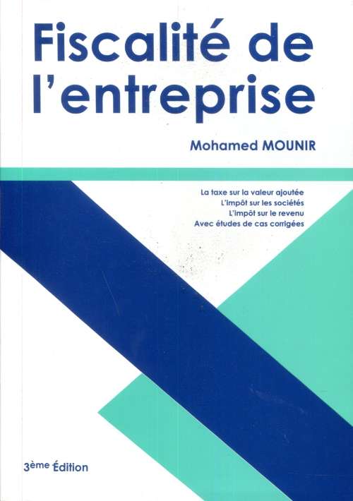 Fiscalité de l'entreprise 2019 3ème édition