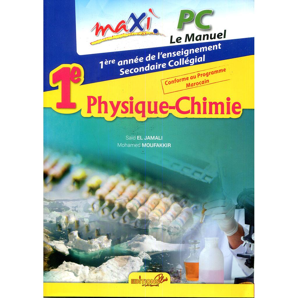 Maxi Physique-Chimie manuel 1ère AC 2021