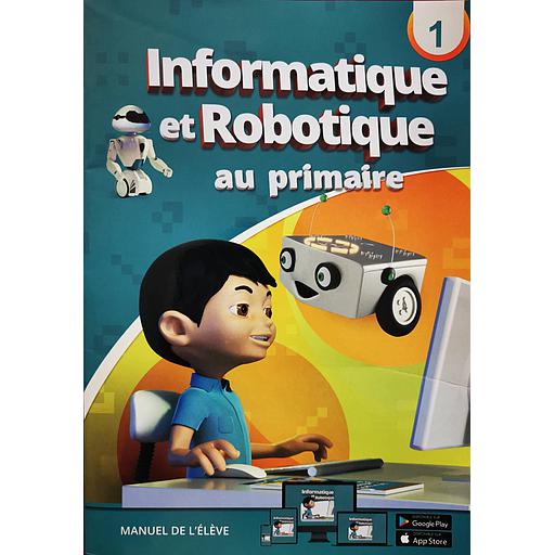 Informatique et Robotique au primaire niveau 1