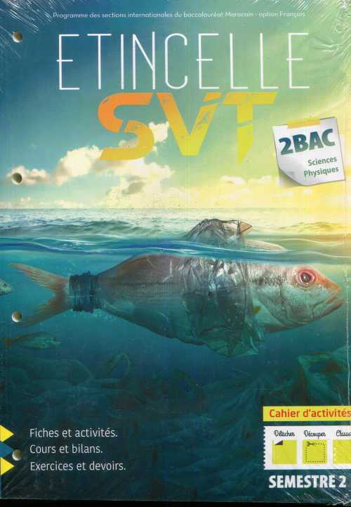 Etincelle SVT 2ème Bac PC 1/2 cahiers d'activités