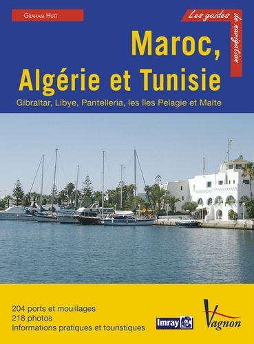 Maroc, Algérie et Tunisie  - Gibraltar, Libye, Pantelleria, les îles Pélages et Malte