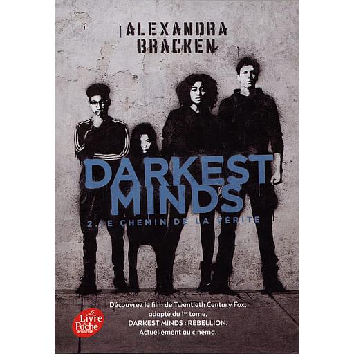 Darkest Minds Tome 2 - Le chemin de la vérité