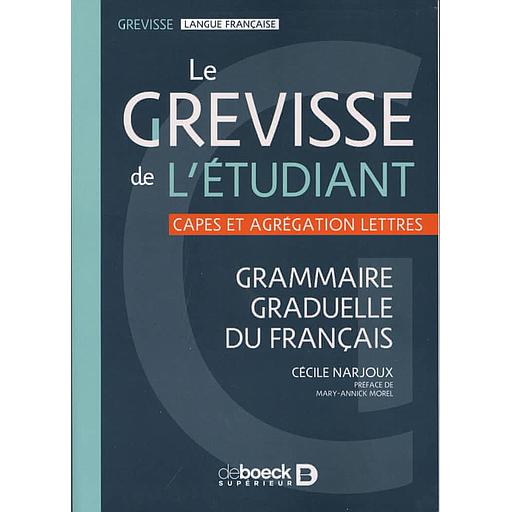 Le grevisse de l'étudiant  - CAPES et Agrégation Lettres