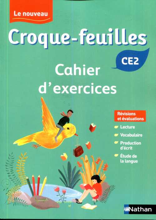 Le Nouveau Croque-Feuilles CE2 - Cahier d'exercices 2019