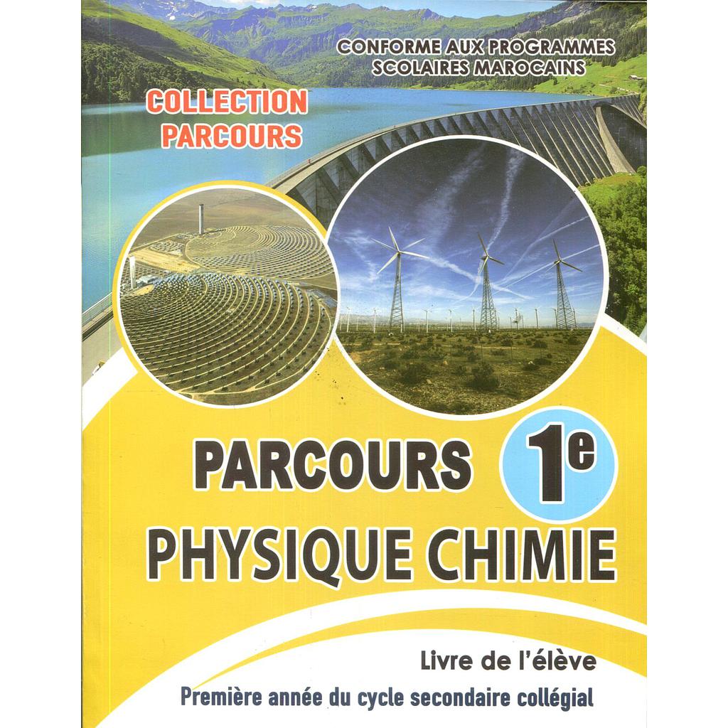 Parcours physique chimie 1ère AC conforme aux programme marocains