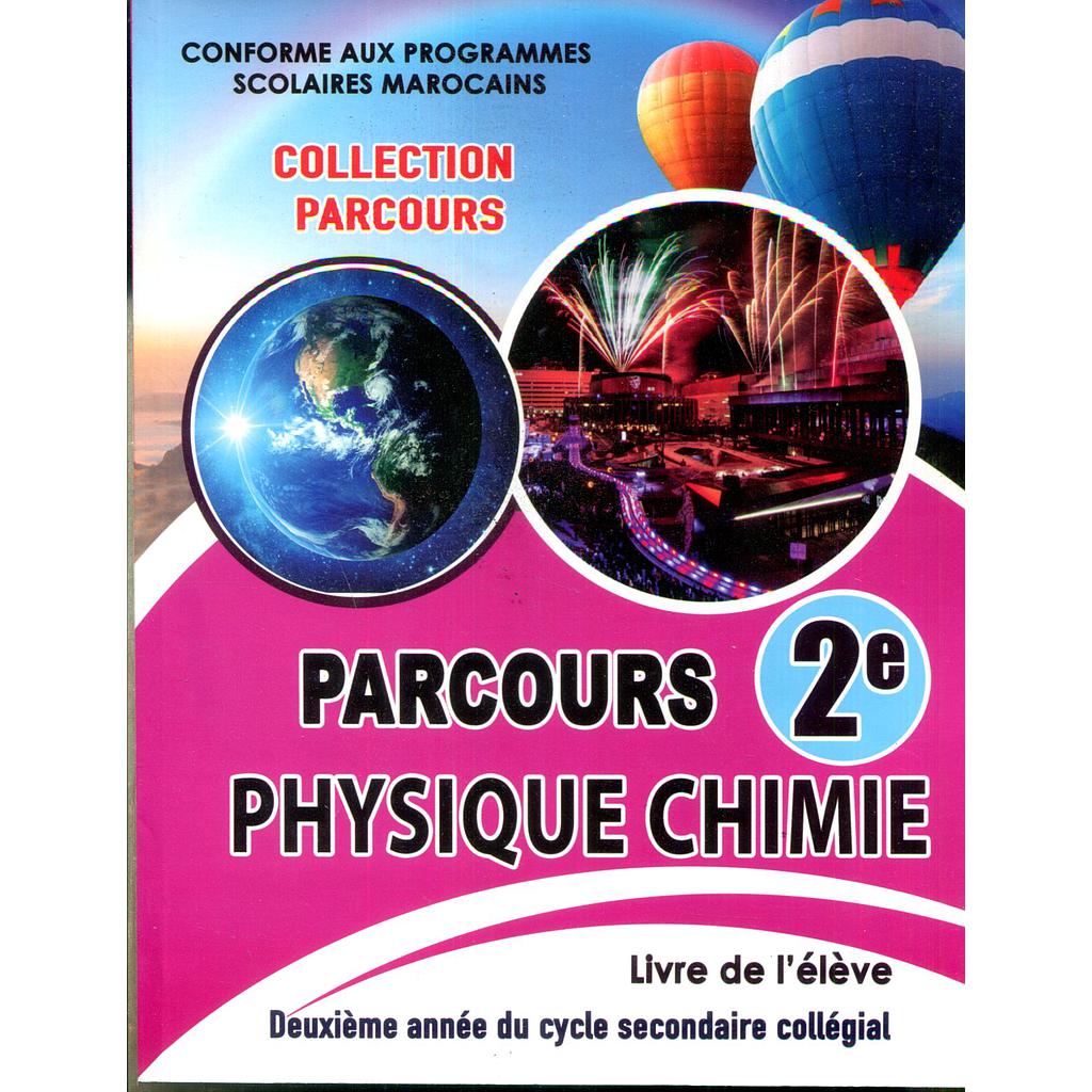 Parcours physique chimie 2 ème AC conforme aux programmes marocains