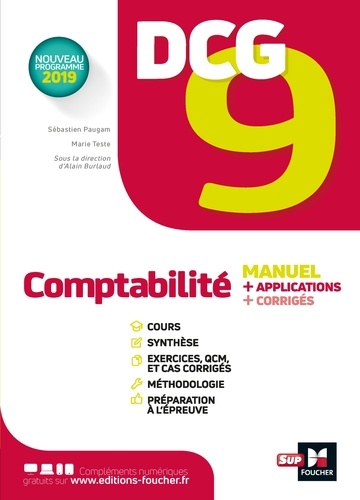 Comptabilité DCG 9  - Manuel + cours + synthèses + conseils + exercices