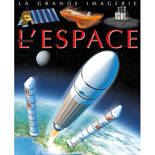 La grande imagerie : L'Espace