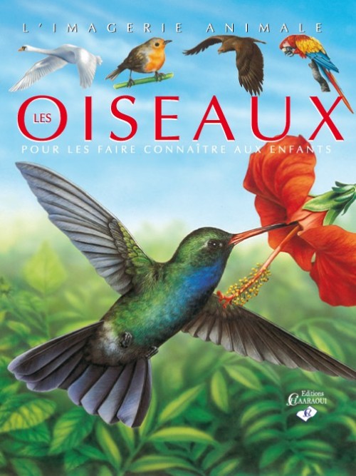 La grande imagerie : Les Oiseaux