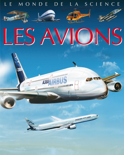 La grande imagerie : Les Avions