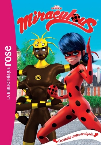 Miraculous Tome 17 - Coccinelle contre araignée