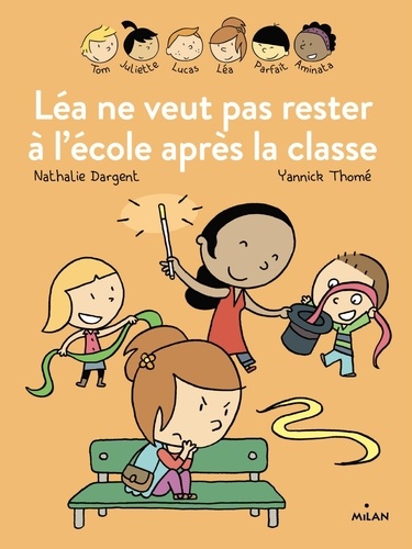Les Inséparables - Léa ne veut pas rester à l'école après la classe