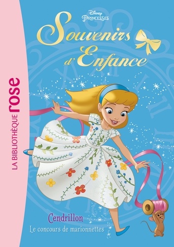 Souvenirs d'enfance Tome 1 - Cendrillon au concours de marionnettes