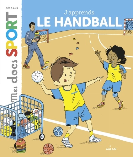J'apprends Le Handball