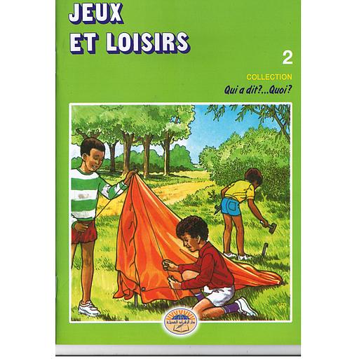 Qui a dit?...Quoi? n°2 : Jeux et Loisirs