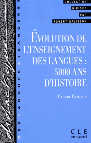 Evolution de l'enseignement des langues  - 5000 ans d'histoire