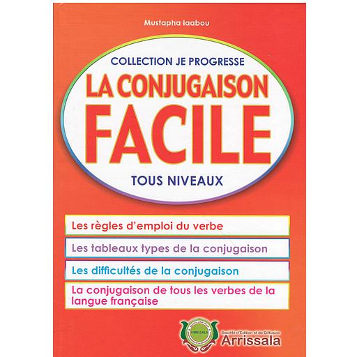 COLLECTION JE PROGRESSE LA CONJUGAISON FACILE TOUS NIVEAUX