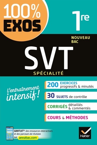 100% Exos - SVT spécialité 1re Nouveau Bac