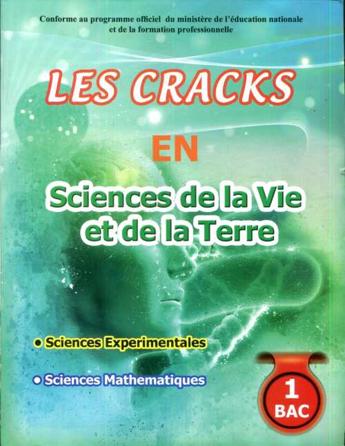 Les Cracks en Sciences de la Vie et de la Terre 1Bac S Maths S Exp