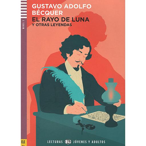 El rayo de luna y otras leyendas