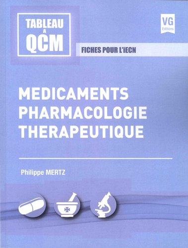 Médicaments, pharmacologie, thérapeutique