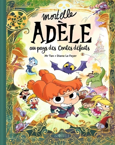 Mortelle Adèle au pays des contes défaits - Tome collector