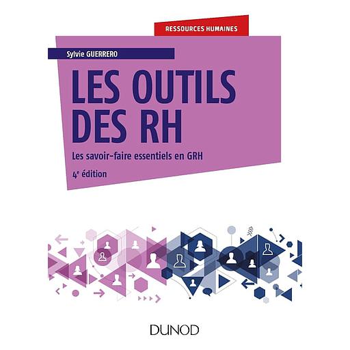 Les outils des RH  - Les savoir-faire essentiels en GRH