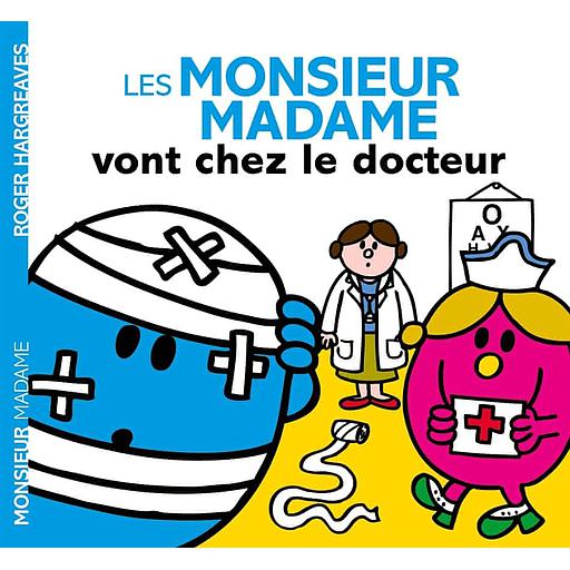 Les Monsieur Madame vont chez le docteur